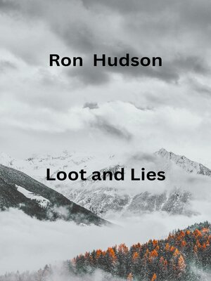 cover image of Loot and Lies
